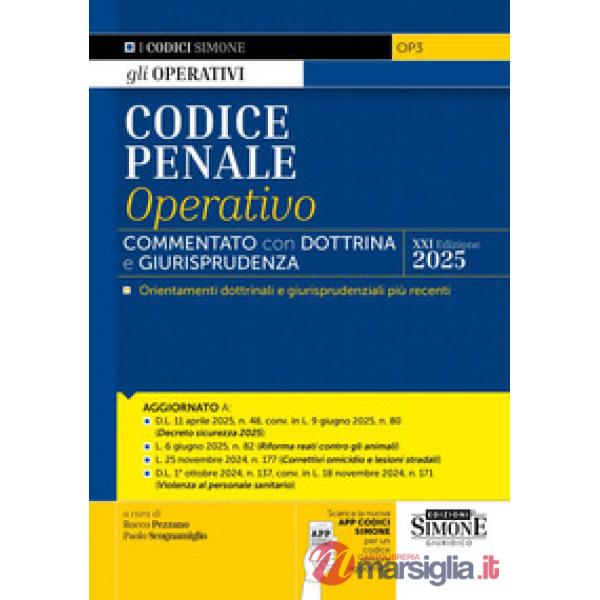 Codice penale operativo. Commentato con dottrina e giurisprudenza