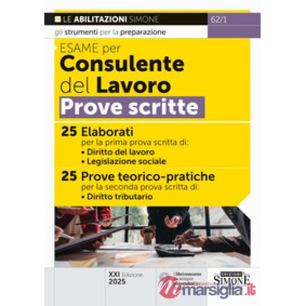 Esame per consulente del lavoro. Prove scritte