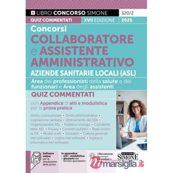Concorsi collaboratore e assistente amministrativo Aziende Sanitarie Locali (ASL). Quiz commentati