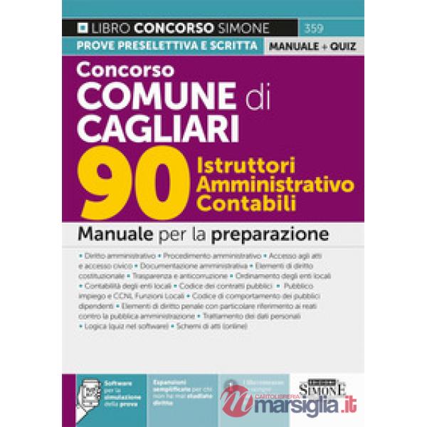 Concorso Comune di Cagliari. 90 istruttori amministrativo contabili. Manuale per la preparazione