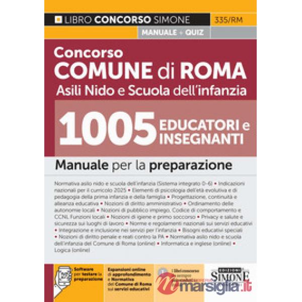 Concorso Comune di Roma Nidi e scuola dell'infanzia. 1005 educatori e insegnanti. Manuale per la preparazione
