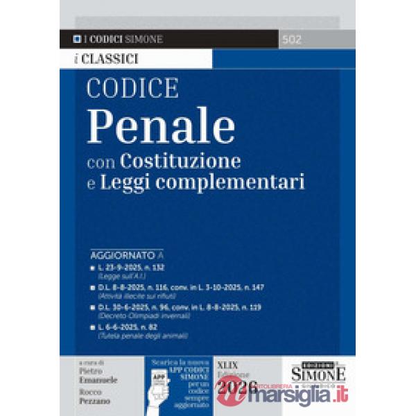 Codice penale con Costituzione e leggi complementari