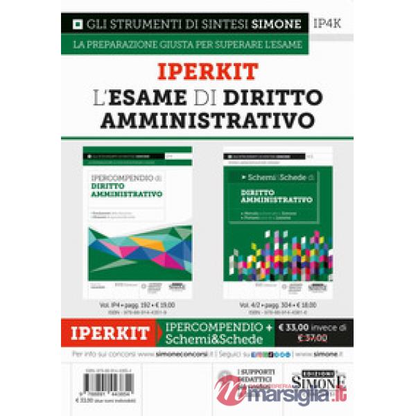 Iperkit esame di diritto amministrativo: Ipercompendio diritto amministrativo-Schemi & schede di diritto amministrativo