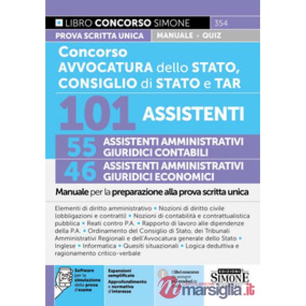Concorso Avvocatura dello Stato, Consiglio di Stato e TAR. 101 assistenti: 55 assistenti amministrativi guridici contabili e 46 