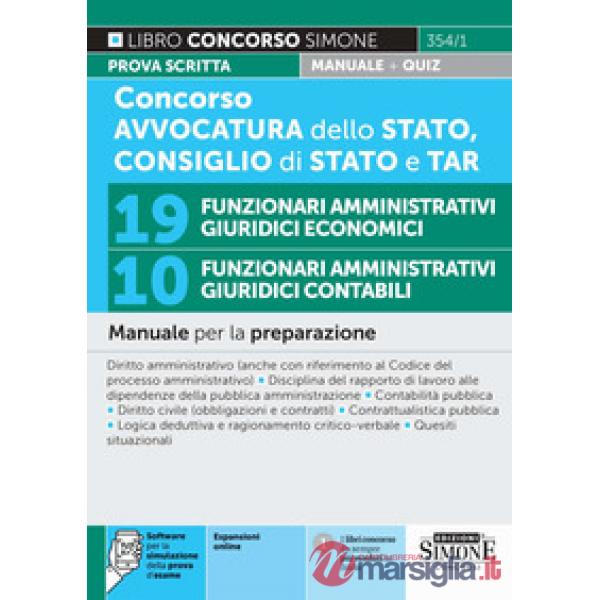 Concorso Avvocatura dello Stato, Consiglio di Stato e TAR. 19 funzionari amministrativi giuridici economici. 10 funzionari ammin