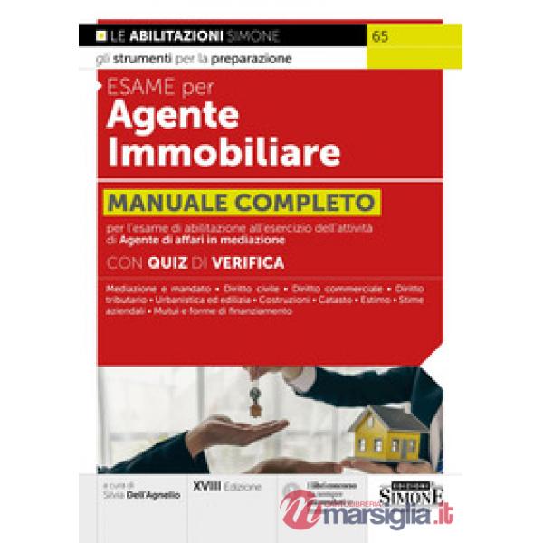 Esame per agente immobiliare. Manuale completo