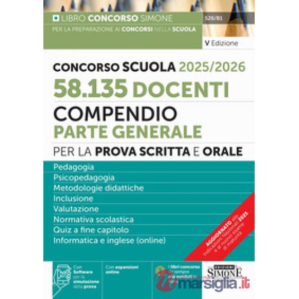 Concorso Scuola 2025/2026. 58.135 docenti. Compendio parte generale per la prova scritta e orale