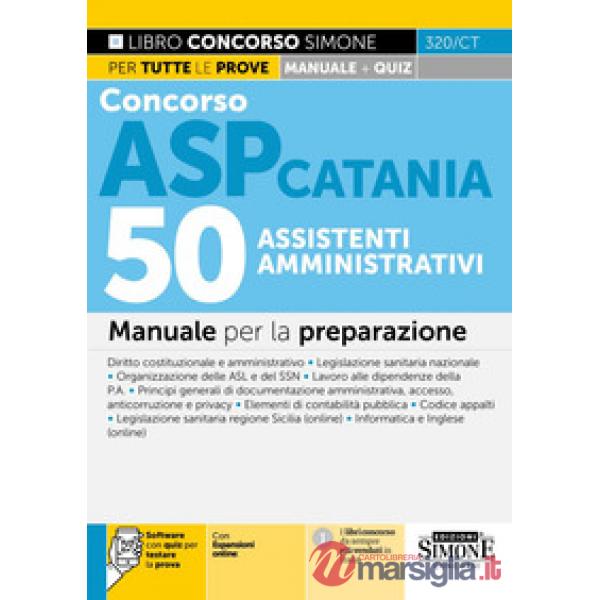 Concorso ASP Catania. 50 assistenti amministrativi. Manuale per la preparazione