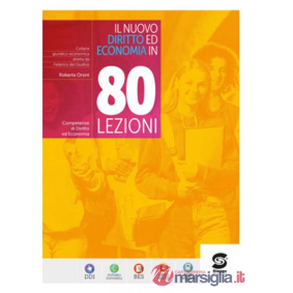 IL NUOVO DIRITTO ED ECONOMIA IN 80 LEZIONI