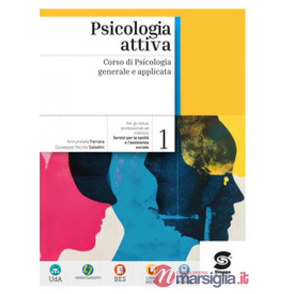 PSICOLOGIA ATTIVA 1 CORSO DI PSICOLOGIA GENERALE E APPLICATA