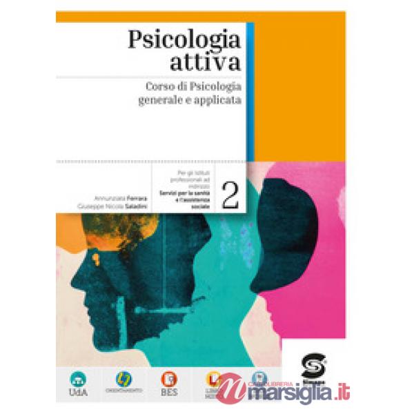 PSICOLOGIA ATTIVA 2 CORSO DI PSICOLOGIA GENERALE E APPLICATA