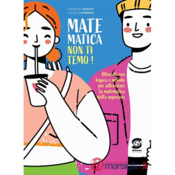 MATEMATICA NON TI TEMO!