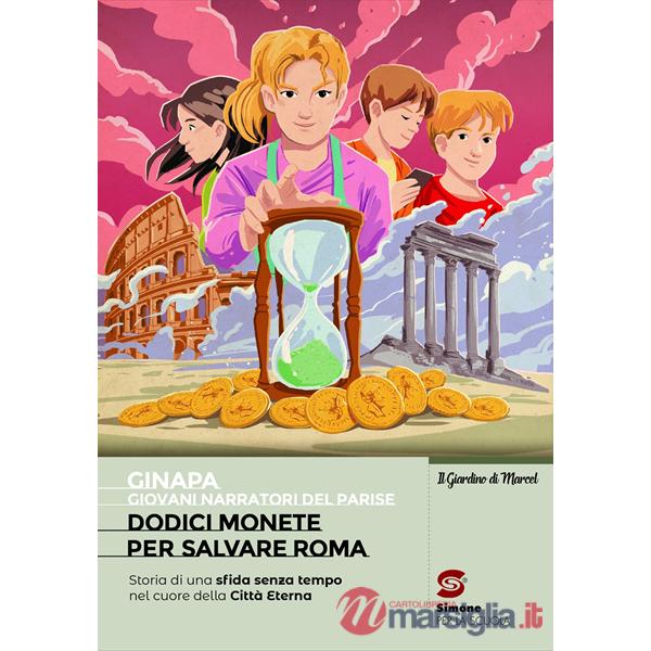 DODICI MONETE PER SALVARE ROMA