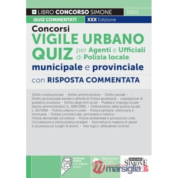 Concorsi vigile urbano. Quiz per agenti e ufficiali di polizia locale, municipale e provinciale