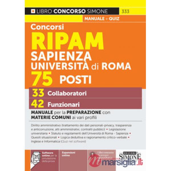 Concorsi RIPAM Sapienza Università di Roma 75 posti, 33 collaboratori, 42 funzionari. Manuale per la preparazione con materie co