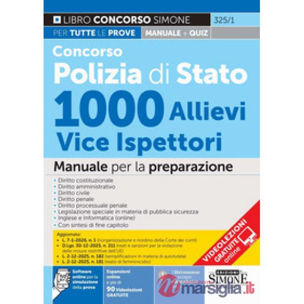 Concorso Polizia di Stato 1000 allievi vice ispettori. Manuale per la preparazione