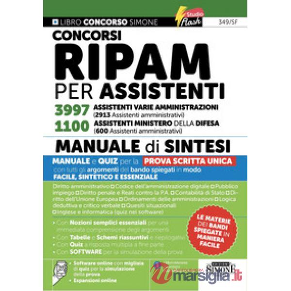 Concorsi RIPAM per assistenti 3997 assistenti varie amministrazioni (2913 Assistenti amministrativi). 1100 assistenti Ministero 