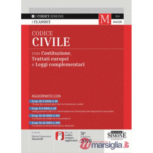 Codice civile. Con Costituzione, Trattato UE e leggi complementari