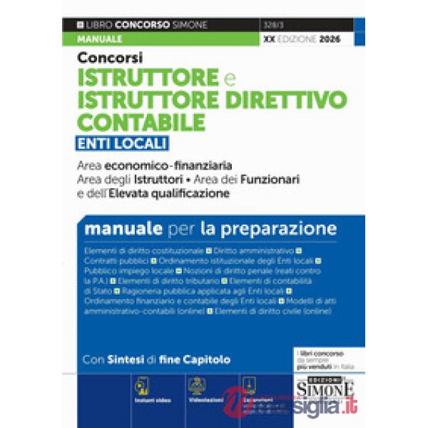 Concorsi istruttore e istruttore direttivo contabile. Manuale per la preparazione