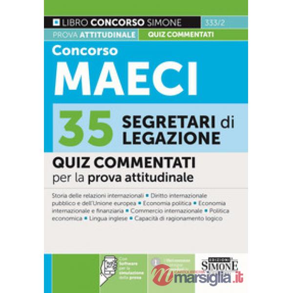 Concorso MAECI 2026. 35 segretari di legazione. Quiz commentati per la prova attitudinale
