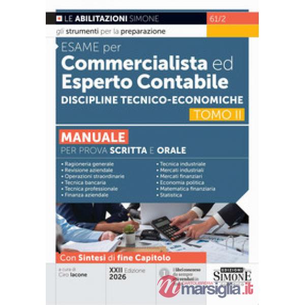 Esame per commercialista ed esperto contabile. Manuale per prova scritta e orale