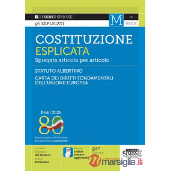 Costituzione esplicata. Spiegata articolo per articolo