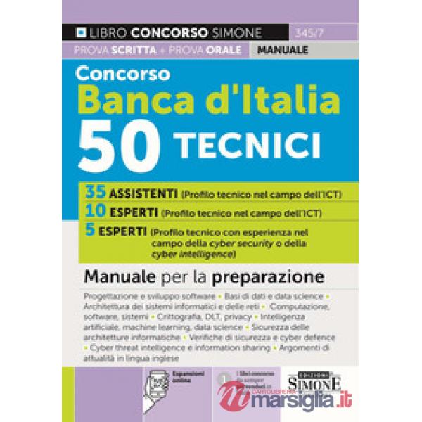 Concorso Banca d'Italia 50 Tecnici. Manuale per la preparazione