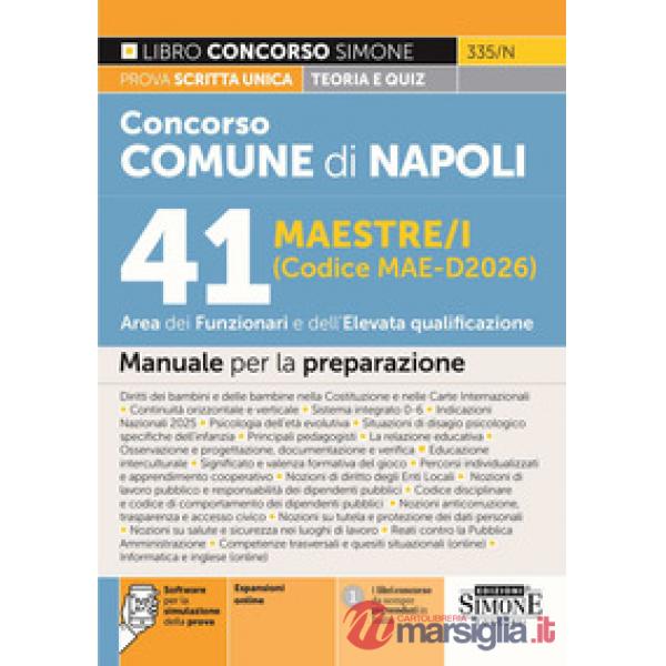 Concorso comune di Napoli. 41 Maestre/i (Codice MAE-D2026). Area dei funzionari e dell'elevata qualificazione. Manuale per la pr
