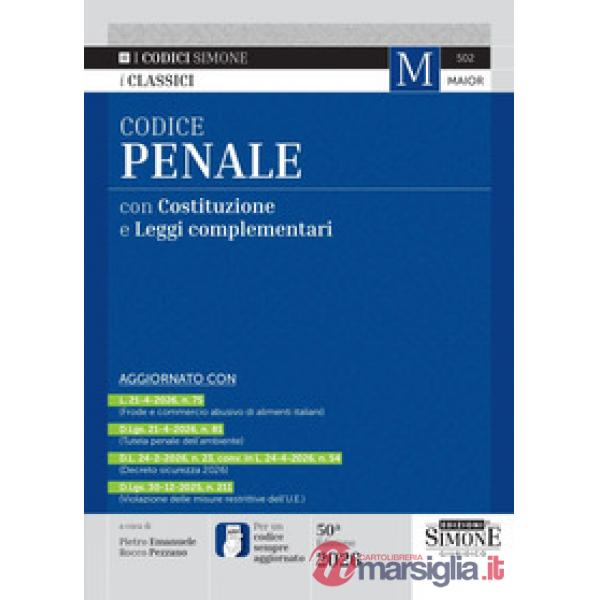 Codice penale con Costituzione e leggi complementari