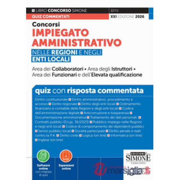 Concorsi impiegato amministrativo nelle Regioni e negli enti locali. Quiz con risposta commentata