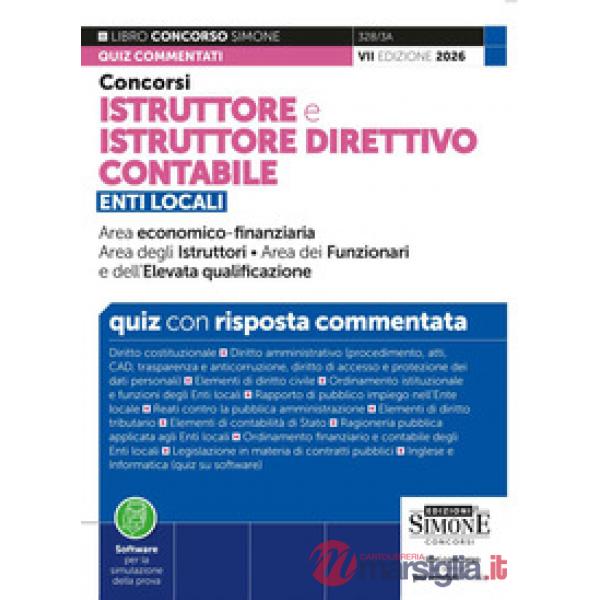 Concorsi istruttore e istruttore direttivo contabile. Enti locali. Area economico-finanziaria degli istruttori, dei funzionari e