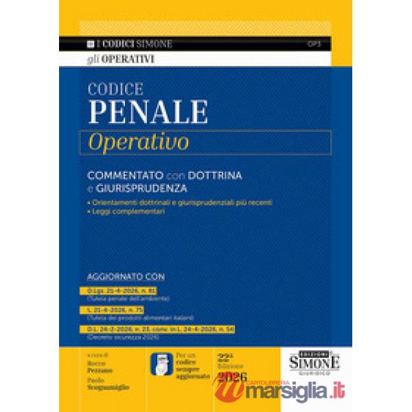 Codice penale operativo. Commentato con dottrina e giurisprudenza