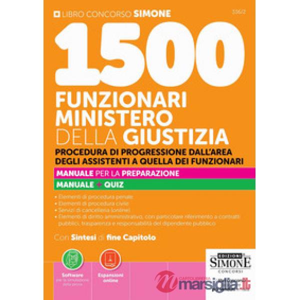 1500 Funzionari Ministero della Giustizia. Procedura di progressione dall'area degli assistenti a quella dei funzionari. Manuale