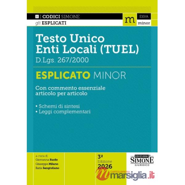 Testo Unico degli Enti Locali (TUEL) D.Lgs. 267/2000. Esplicato minor