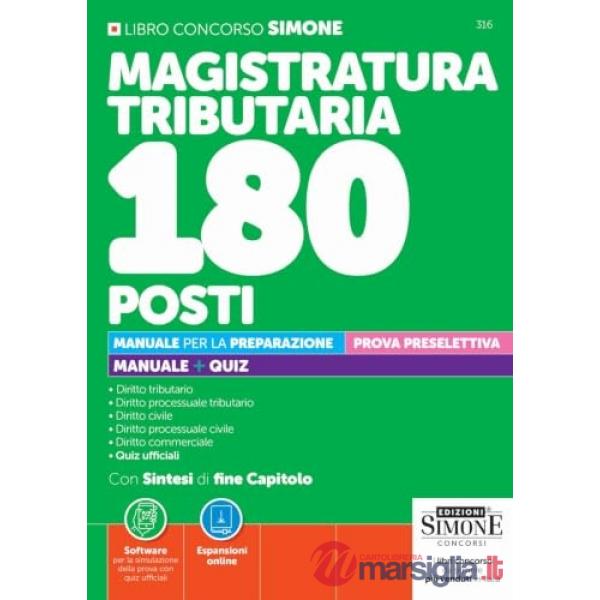 Concorso Magistratura Tributaria 180 posti. Manuale per la preparazione. Prova preselettiva. Manuale + quiz