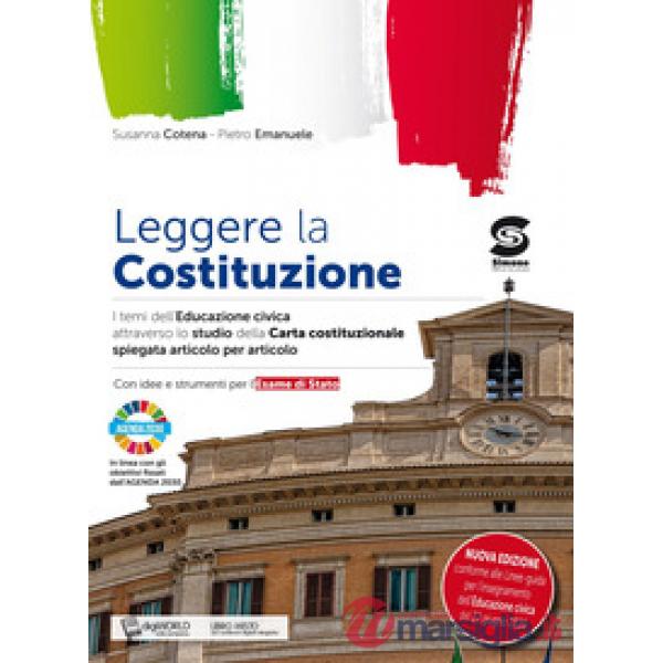 NUOVO LEGGERE LA COSTITUZIONE TEMI DI EDUCAZIONE CIVICA (S348DG)