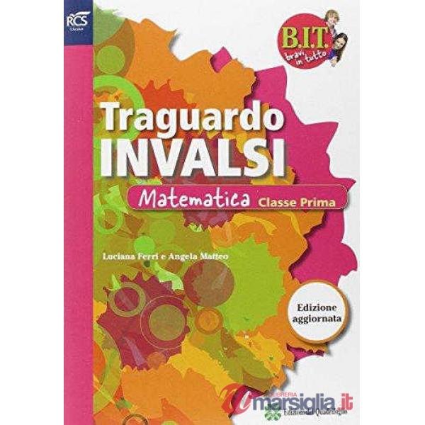 BIT TRAGUARDO PROVE INVALSI MAT 1