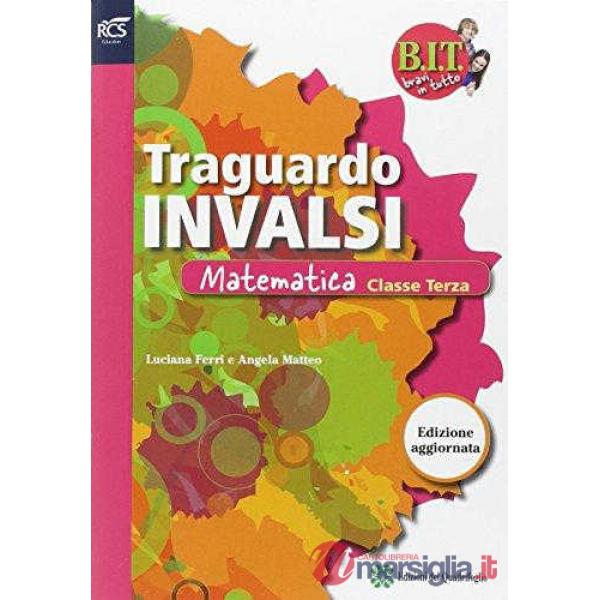 BIT - TRAGUARDO PROVE INVALSI MAT 3