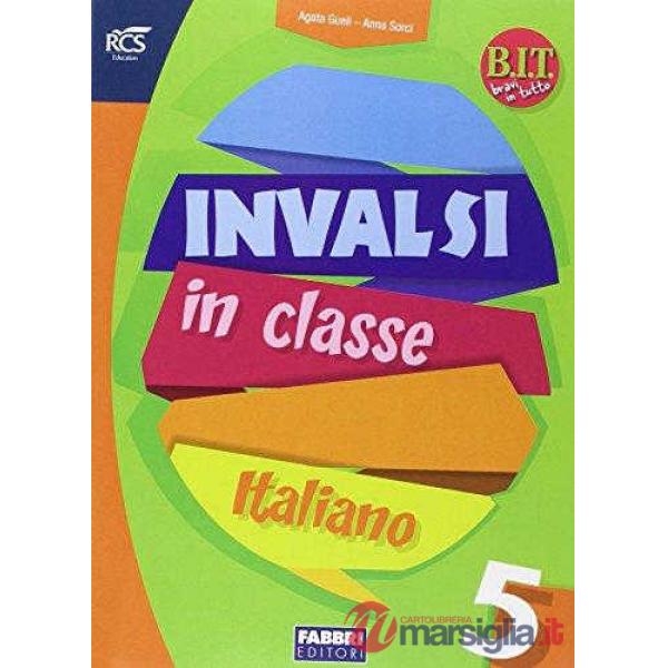 BIT-INVALSI IN CLASSE ITALIANO 5