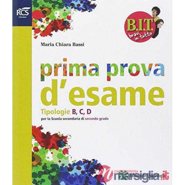 BIT-PRIMA PROVA ESAME-TIPOLOGIE B, C, D