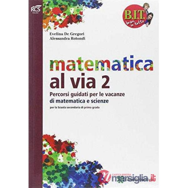 BIT - MATEMATICA AL VIA 2