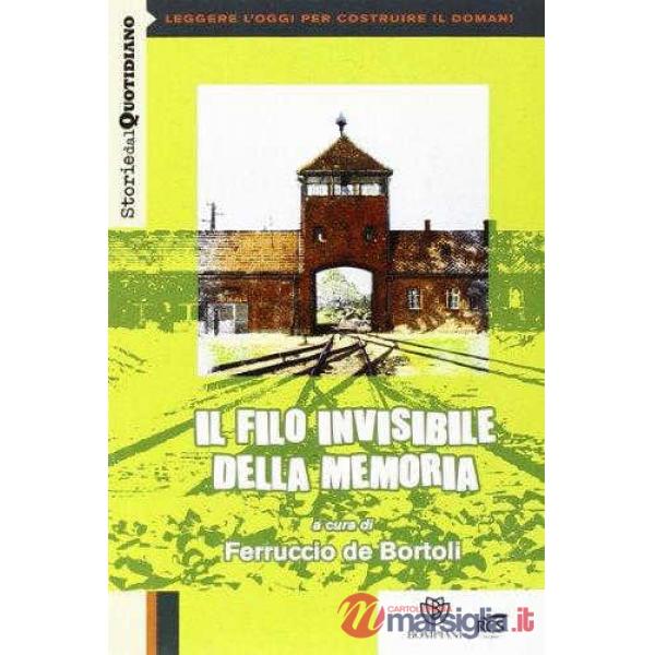 IL FILO INVISIBILE DELLA MEMORIA