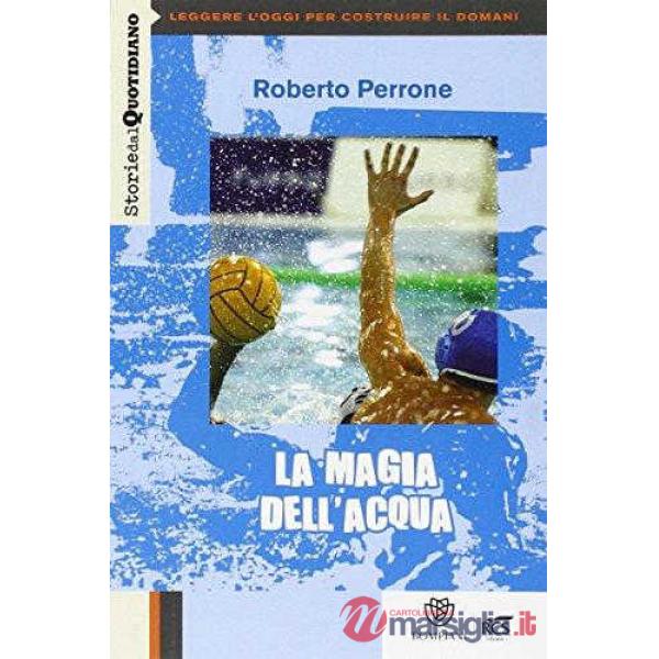 LA MAGIA DELL'ACQUA