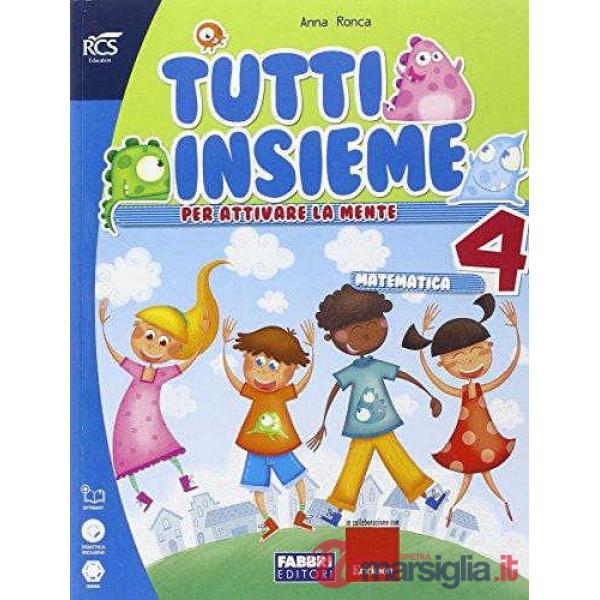 TUTTI INSIEME + PIU FORTI SET MATEMATICA 4