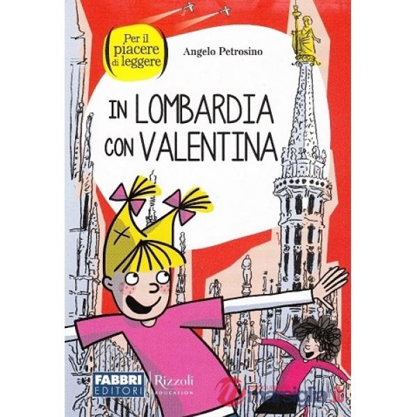 AVVENTURE DI CARTA NARRATIVA - VALENTINA IN LOMBAR