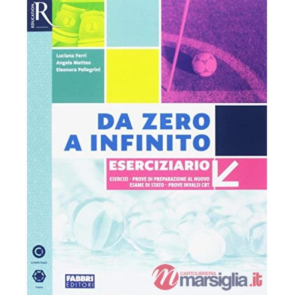 DA ZERO A INFINITO ESERCIZIARIO MATE SET