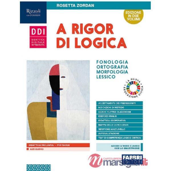 A RIGOR DI LOGICA + PROGETTO ACCOGLIENZA + LAB. LESSICO + MAPPE + QUAD
