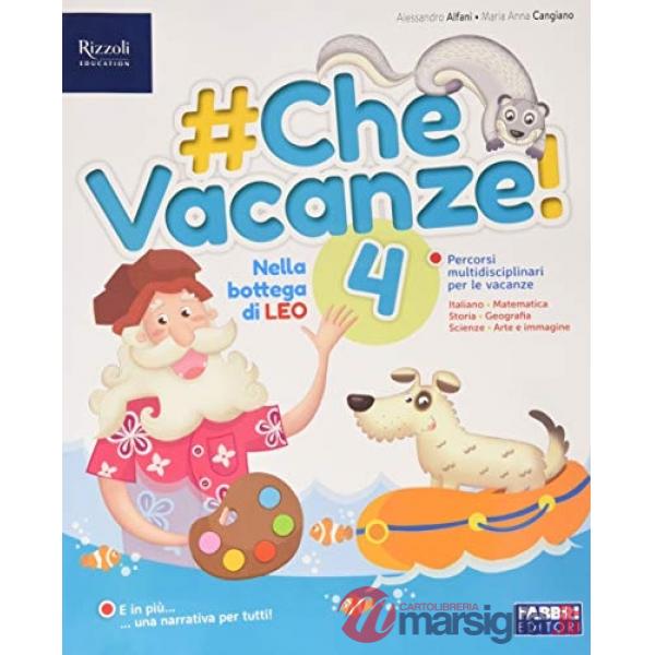 CHE VACANZE! 4 SET