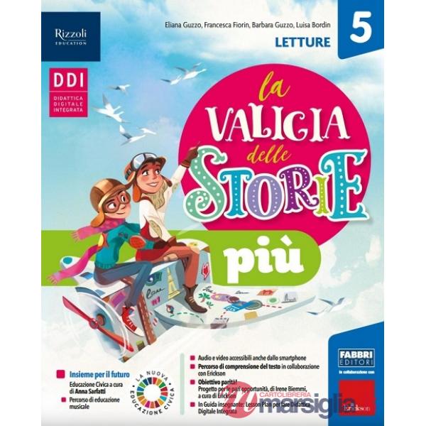 LA VALIGIA DELLE STORIE PI + LETTURE 5 + SCRITTURE 5 + GRAMMATICA 5