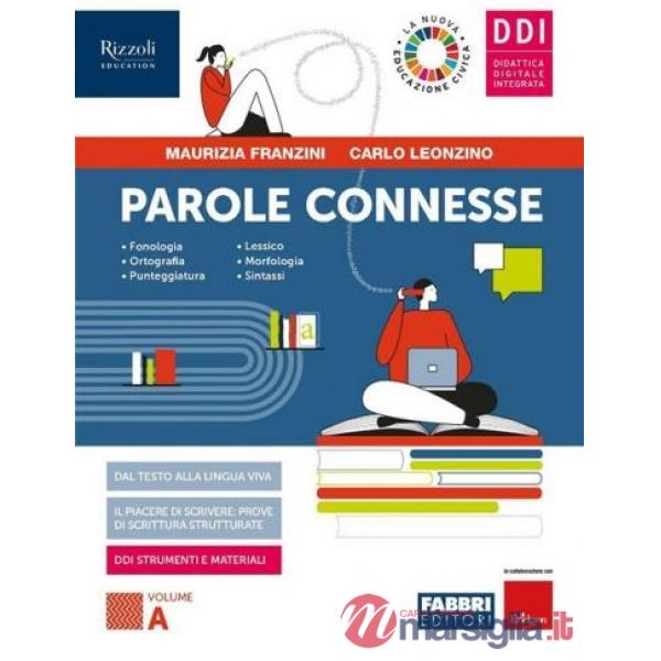 PAROLE CONNESSE VOL. A + PAROLE CHE FANNO STRADA